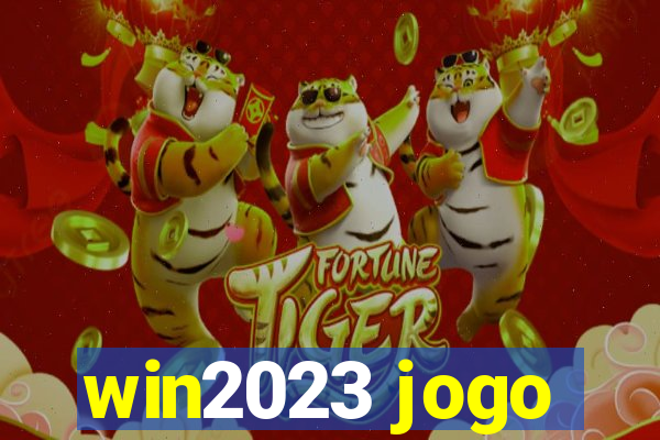 win2023 jogo